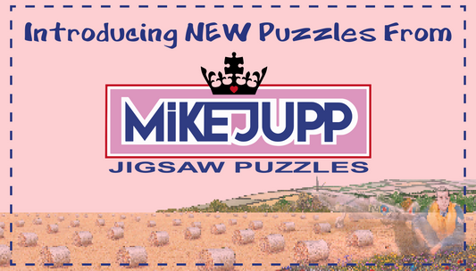 Introducing New Mike Jupp Jigsaw Puzzles